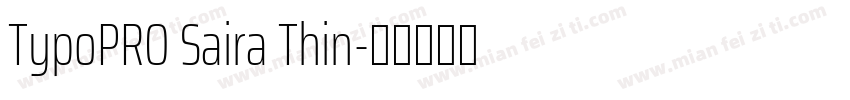 TypoPRO Saira Thin字体转换